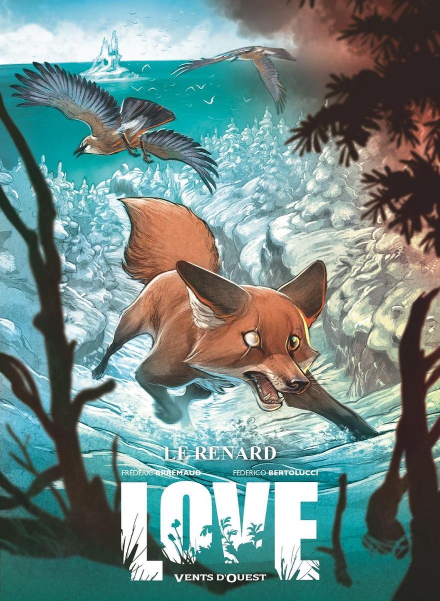 Love : le renard, la BD la plus magnifique que j’ai lue
