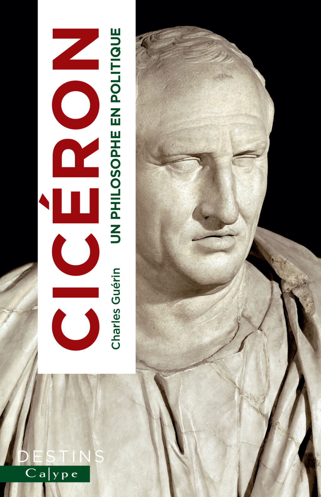 Cicéron, une biographie historique d’un personnage de la République romaine