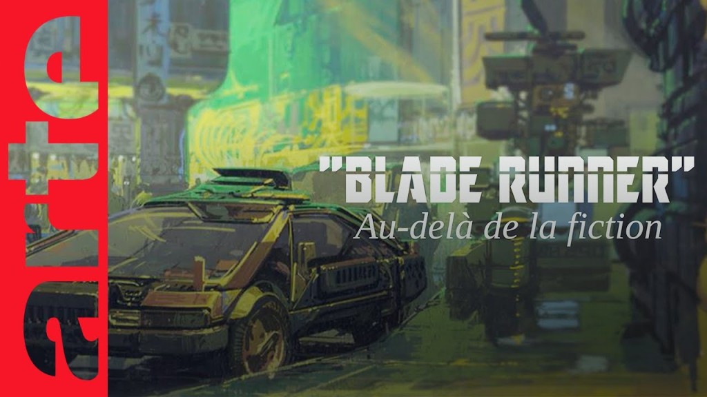 Blade-Runner, au-delà de la fiction