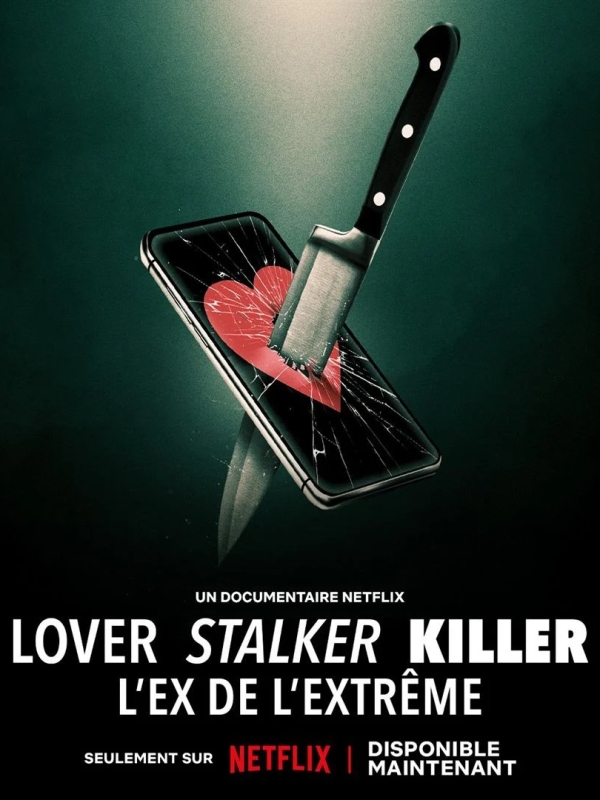 Love, stalker, killer : l’ex de l’extrême, un documentaire angoissant à regarder le soir