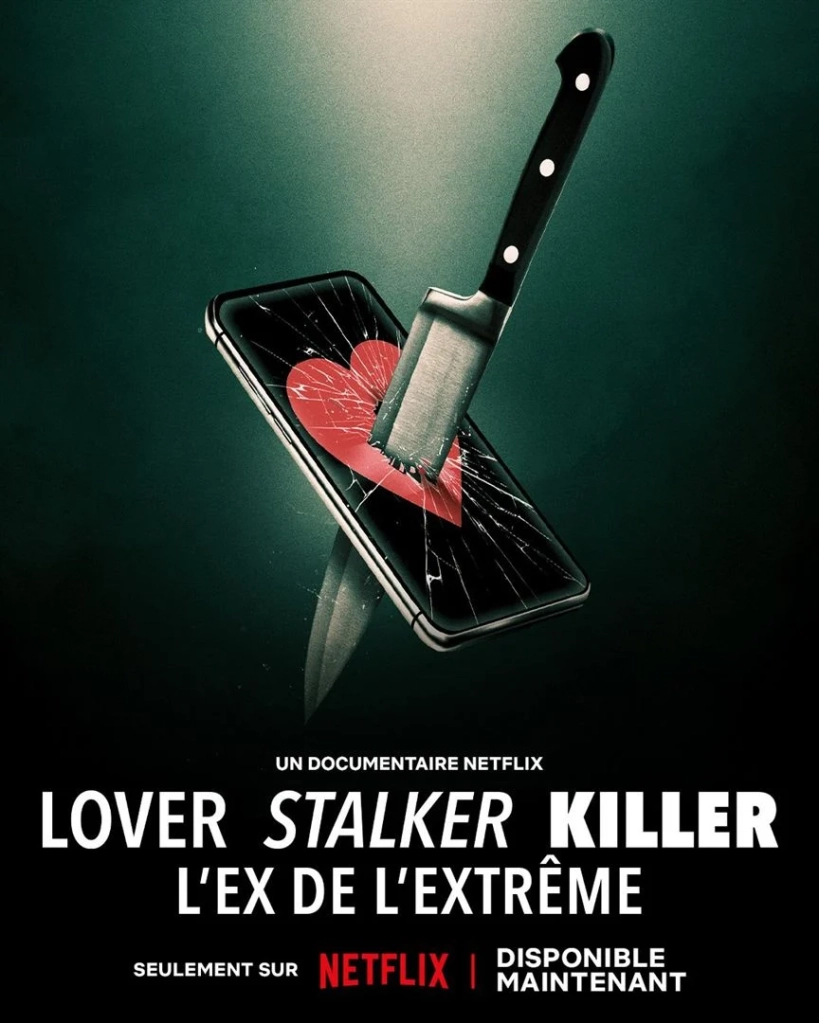 Love, stalker, killer : l’ex de l’extrême, un documentaire angoissant à regarder le soir