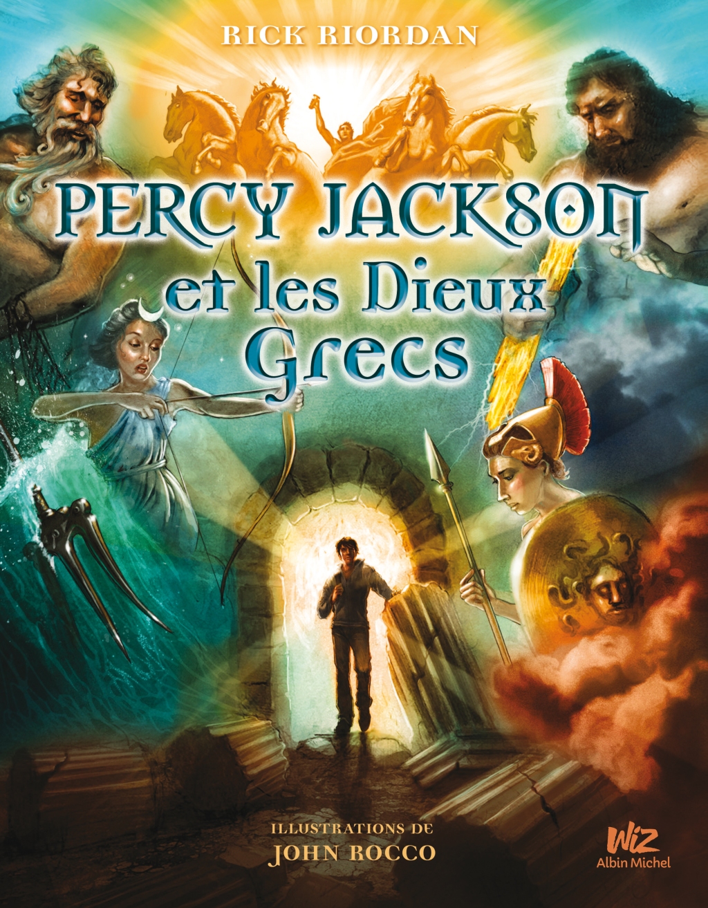 Percy Jackson et les dieux grecs (Rick Riordan) : il raconte les histoires des dieux olympiens